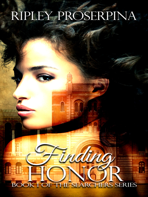 Title details for Finding Honor by Ripley Proserpina - Available